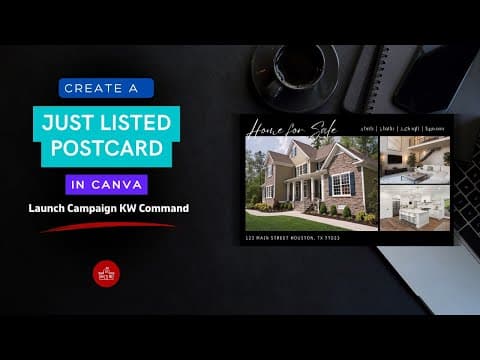 How to Create a "Just Listed" Postcard in Canva & Launch a Campaign in KW Command